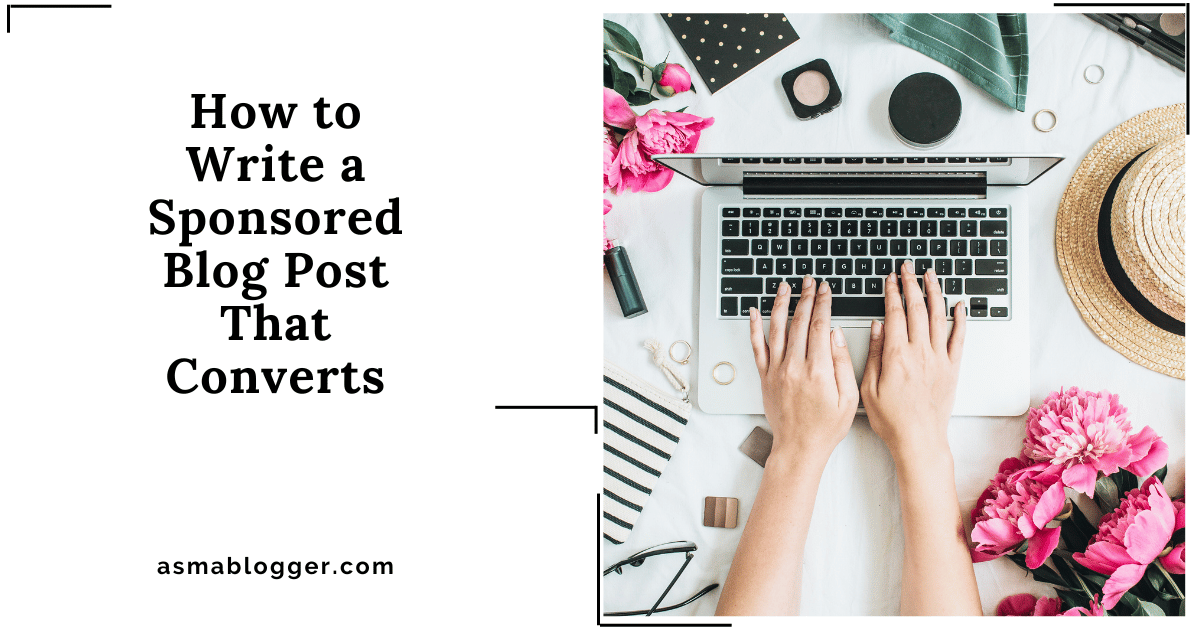 How to Write a Sponsored Blog Post That Sells?