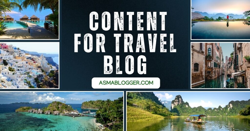 Content for Travel Blog