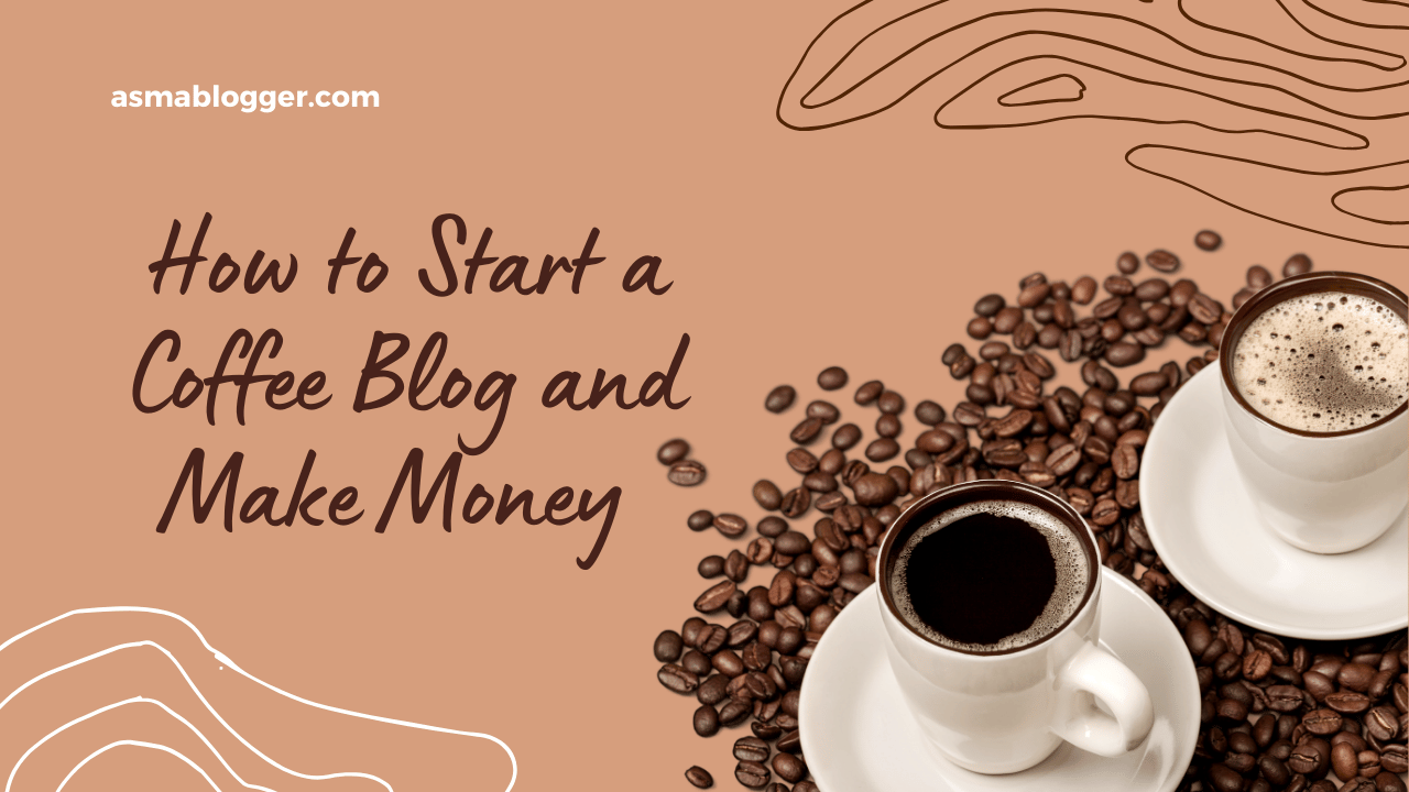 How to Start a Coffee Blog