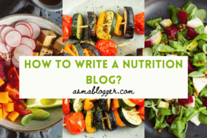 How to Write a Nutrition Blog