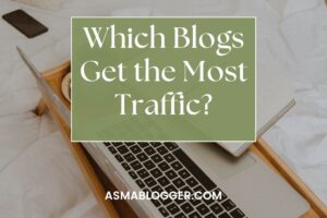 Which Blogs Get the Most Traffic Proven Tips for Explosive Growth